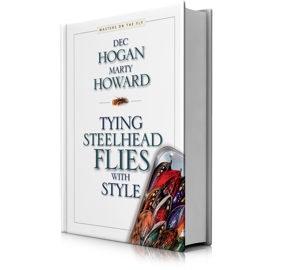 Tying Steelhead Flies with Style by Hogan & Howard