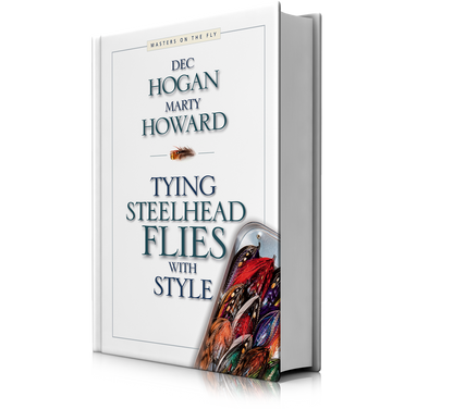 Tying Steelhead Flies with Style by Hogan & Howard