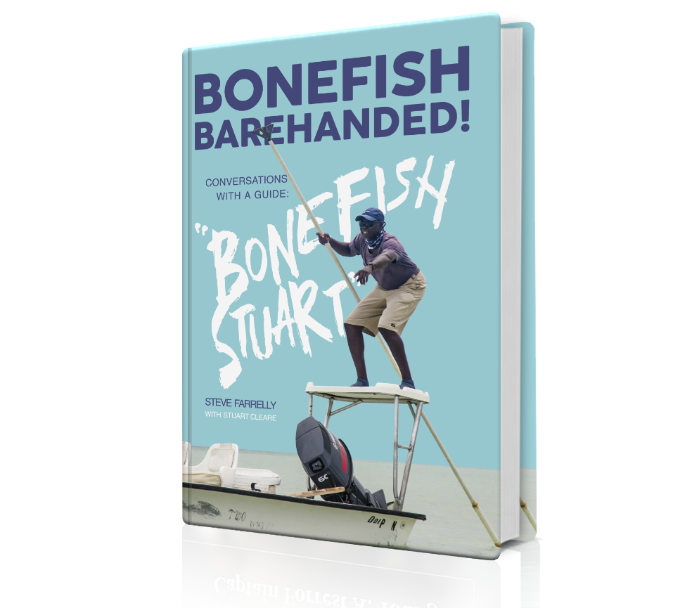 Bonefish Barehanded! by Steve Farrelly (SIGNED COPY)