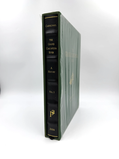 The Grand Cascapedia River - A History (Volume 1) by Hoagy B. Carmichael