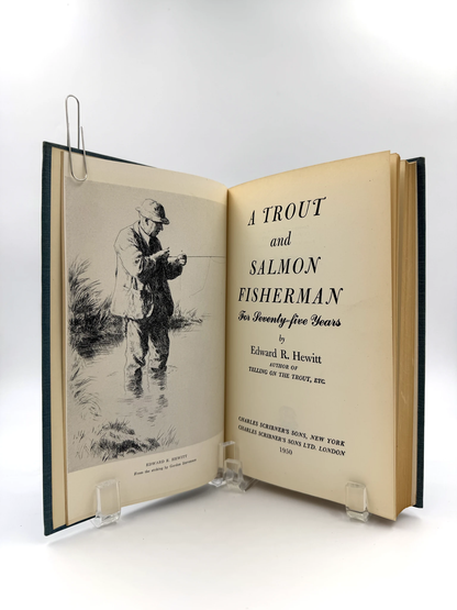 A Trout and Salmon Fisherman (no dust jacket) by Edward R. Hewitt