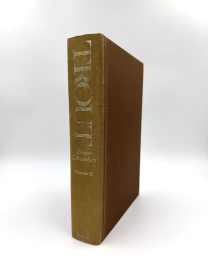 Trout (Vol 1 and 2) by Ernest Schwiebert